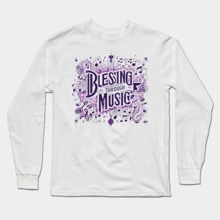 Blessing Through Music (fan art) Long Sleeve T-Shirt